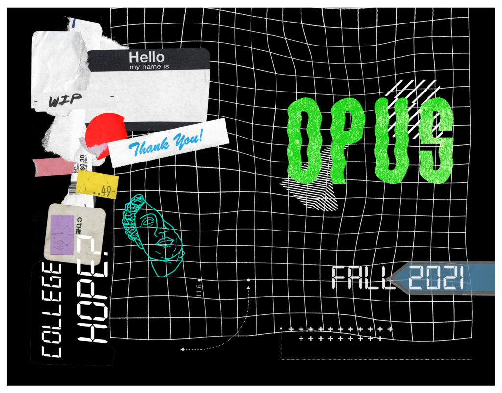 Black Background with white grid, Opus Fall 2021 in squiggly font, and lots of random paper stcikers decorate the front and back.